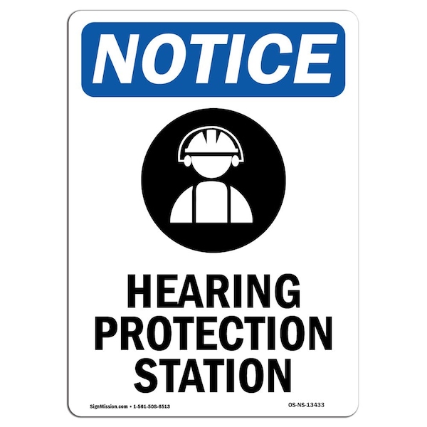 OSHA Sign, Hearing Protection Station With Symbol, 18in X 12in Aluminum, 12" W, 18" H, Portrait
